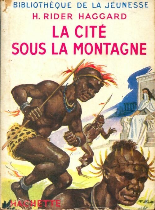 Livrenpoche : La cité sous la montagne - H. Rider Haggard - Livre