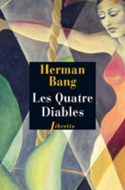 Livrenpoche : Les quatre diables - Herman Bang - Livre