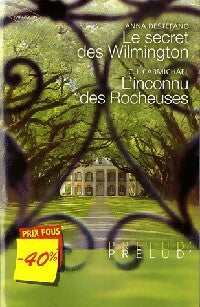 Livrenpoche : Le secret des Wilmington / L'inconnu des Rocheuses - C.J. Carmichael, Anne Destefano - Livre