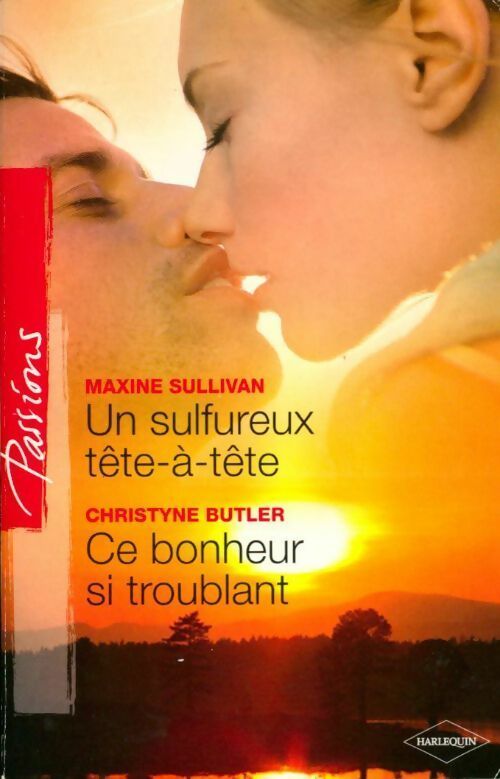 Livrenpoche : Un sulfureux tête-à-tête / Ce bonheur si troublant - Maxine Sullivan - Livre