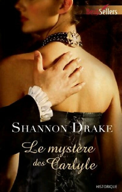 Livrenpoche : Le mystère des Carlyle - Shannon Drake - Livre
