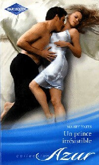 Livrenpoche : Un prince irrésistible - Maisey Yates - Livre