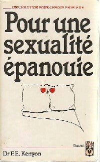 Livrenpoche : Pour une sexualité épanouie - F.E. Kenyon - Livre