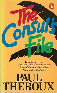 Livrenpoche : The consul's file - Paul Theroux - Livre