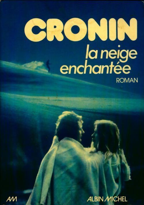 Livrenpoche : La neige enchantée - Archibald Joseph Cronin - Livre