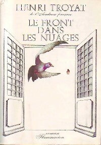 Livrenpoche : Le front dans les nuages - Henri Troyat - Livre