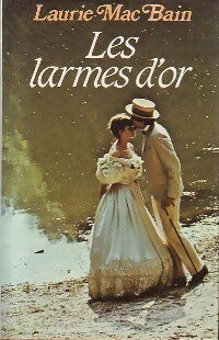 Livrenpoche : Les larmes d'or - Laurie McBain - Livre