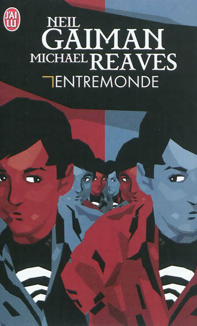 Livrenpoche : Entremonde - Neil Gaiman, Michael Reaves - Livre