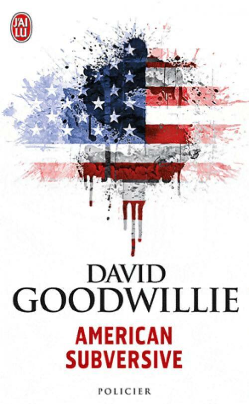 Livrenpoche : American subversive - David Goodwillie - Livre