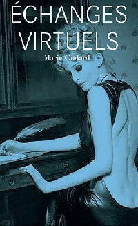 Livrenpoche : Echanges virtuels - Marie Godard - Livre