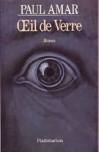 Livrenpoche : Oeil de verre - Paul Amar - Livre