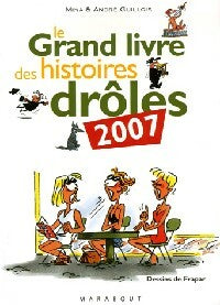 Livrenpoche : Le grand livre des histoires drôles 2007 - Mina Guillois, André Guillois - Livre