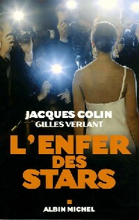 Livrenpoche : L'enfer des stars - Gilles Verlant, jacques Colin - Livre