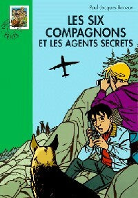 Livrenpoche : Les six compagnons et les agents secrets - Paul-Jacques Bonzon - Livre