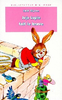 Livrenpoche : Jojo Lapin fait le brave - Enid Blyton - Livre