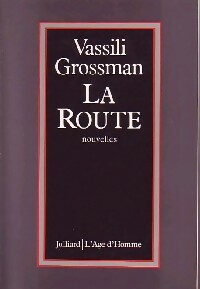 La route - Vassili Grossman - Livre