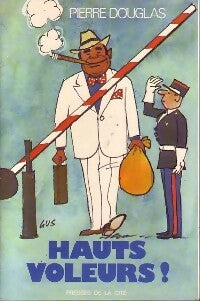 Livrenpoche : Hauts voleurs ! - Pierre Douglas - Livre