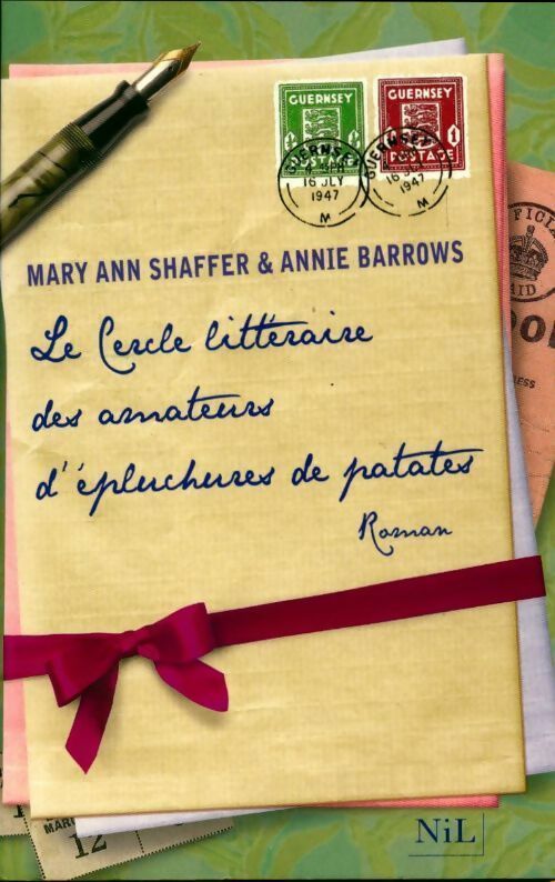 Le cercle littéraire des amateurs d'épluchures de patates - Mary Ann Shaffer ; Annie Barrows -  Nil GF - Livre