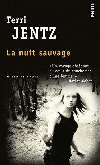 Livrenpoche : La nuit sauvage - Terri Jentz - Livre