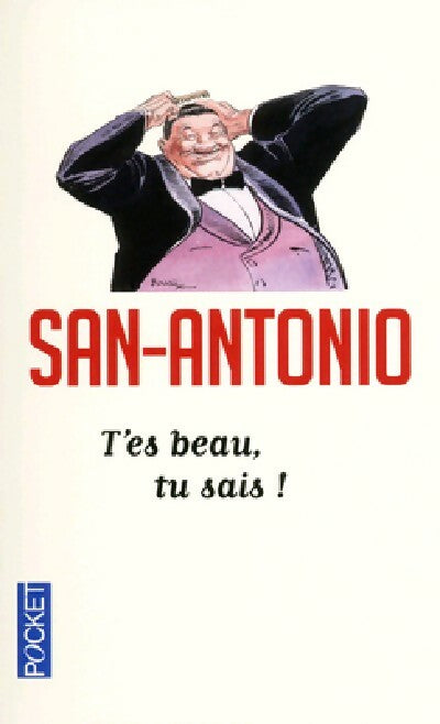 Livrenpoche : T'es beau, tu sais ! - San-Antonio - Livre