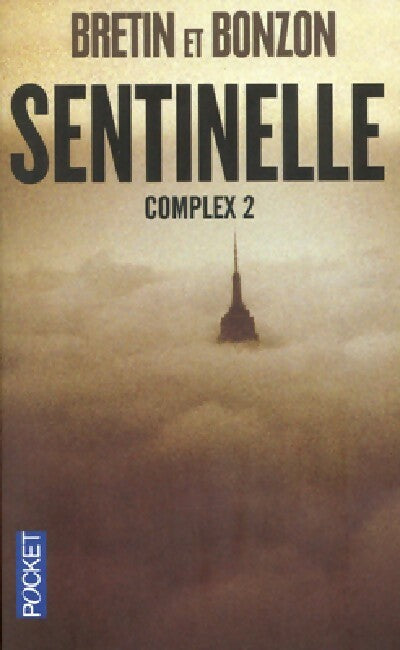 Livrenpoche : Complex Tome II : Sentinelle - X - Livre