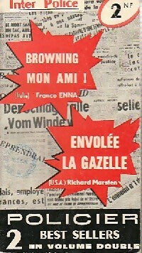 Livrenpoche : Browning, mon ami / Envolée la gazelle - Richard Marsten, Franco Enna - Livre