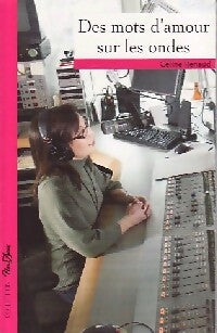 Livrenpoche : Des mots d'amour sur les ondes - Céline Renaud - Livre