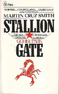 Stallion gate - Martin Cruz Smith -  Pan Books - Livre