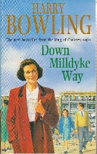 Livrenpoche : Down Milldyke Way - Harry Bowling - Livre