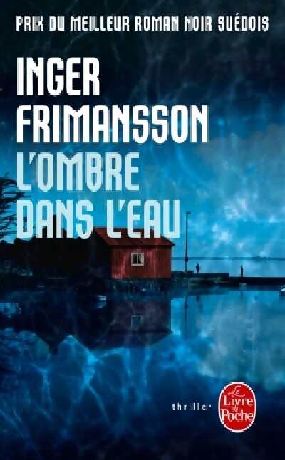 Livrenpoche : L'ombre dans l'eau - Inger Frimansson - Livre