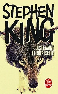Livrenpoche : Juste avant le crépuscule - Stephen King - Livre