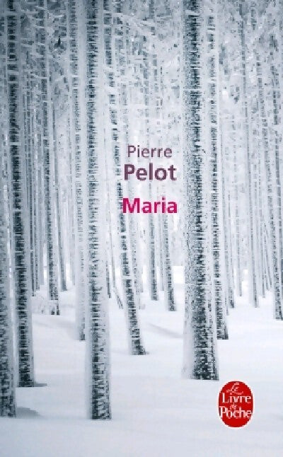 Maria - Pierre Pelot - Livre