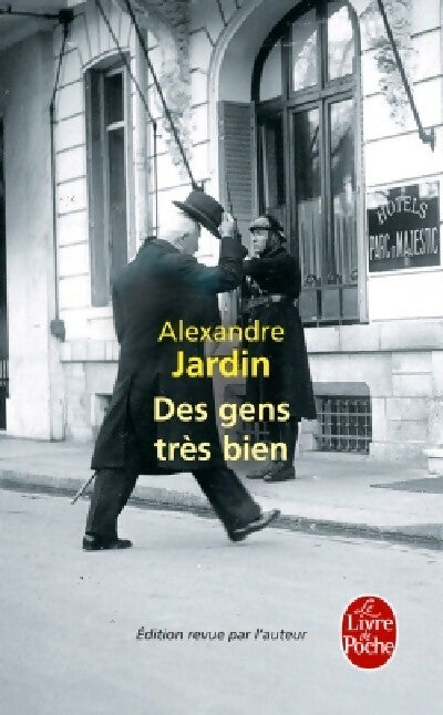 Livrenpoche : Des gens très bien - Alexandre Jardin - Livre