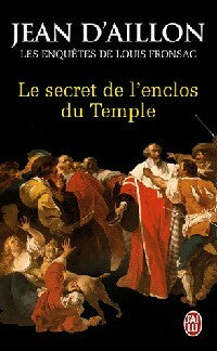Livrenpoche : Le secret de l'enclos du Temple - Jean D'Aillon - Livre