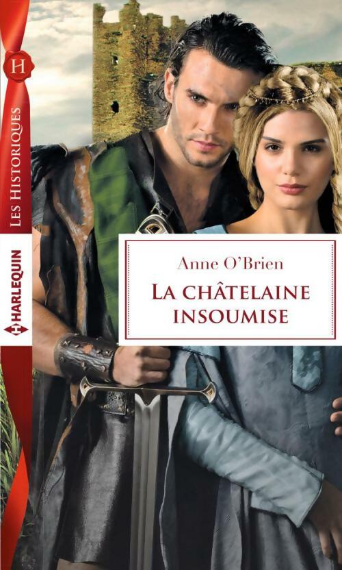 Livrenpoche : La châtelaine insoumise - Anne O'Brien - Livre