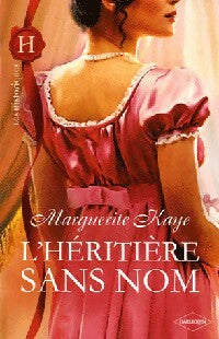 Livrenpoche : L'héritière sans nom - Marguerite Kaye - Livre