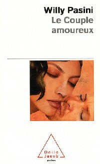 Livrenpoche : Le couple amoureux - Willy Pasini - Livre