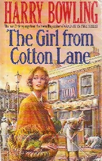 The girl from Cotton Lane - Harry Bowling -  Headline GF - Livre
