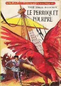 Livrenpoche : Le perroquet pourpre - Moreau-Bellecroix - Livre