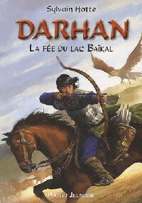 Livrenpoche : Darhan Tome I : La fée du lac Baïkal - Sylvain Hotte - Livre