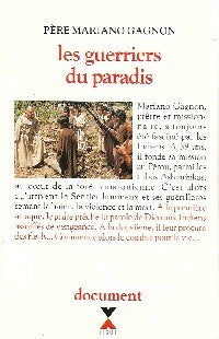 Livrenpoche : Les guerriers du paradis - Pere Marianno Gagnon - Livre