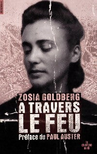 Livrenpoche : A travers le feu - Zosia Goldberg - Livre