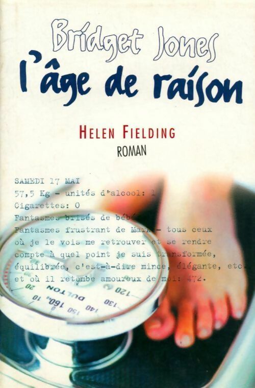 Livrenpoche : Bridget Jones. L'âge de raison - Helen Fielding - Livre