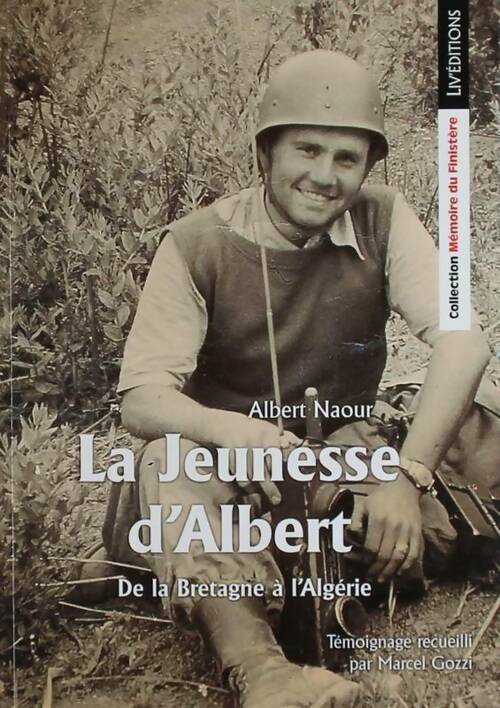 Livrenpoche : La jeunesse d'Albert - Albert Naour - Livre