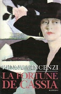 Livrenpoche : La fortune de Cassia - Penny Vincenzi - Livre