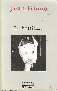 Le bestiaire - Jean Giono - Livre