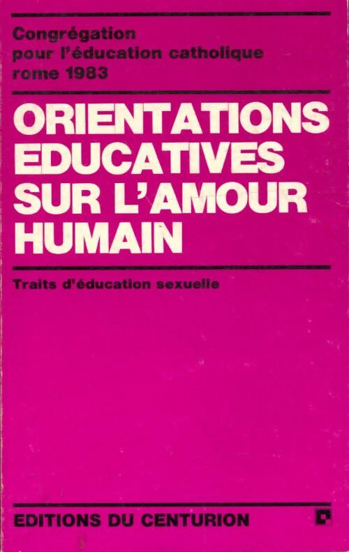 Livrenpoche : Orientations éducatives sur l'amour humain - Inconnu - Livre
