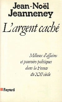 Livrenpoche : L'Argent caché - Jean-Noël Jeanneney - Livre