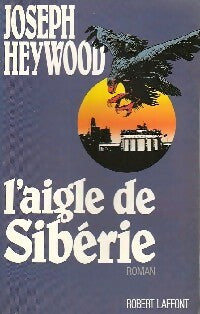 Livrenpoche : L'aigle de Sibérie - Joseph Heywood - Livre