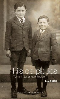 Livrenpoche : Fils de ploucs Tome II - Jean Rohou - Livre